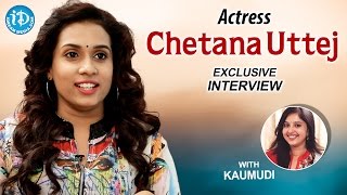 Actress Chetana Uttej Exclusive Interview