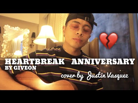 Heartbreak Anniversary x cover by Justin Vasquez