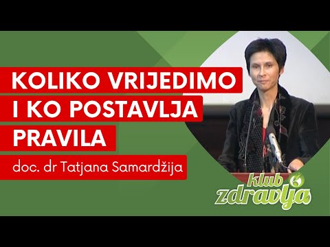 Žabe i princeze (koliko vrijedimo i ko postavlja mjerila) - doc. dr Tatjana Samardžija