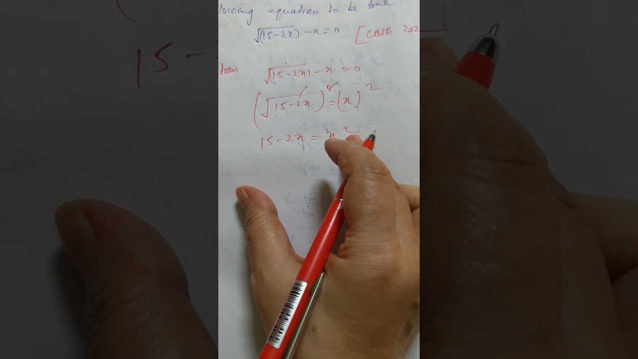 Find all the possible values of xfor the following equation to be true √(15-2x) -x=0#shortsfeed