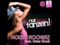 House Rockerz feat. Unter Druck - Nur tanzen ...