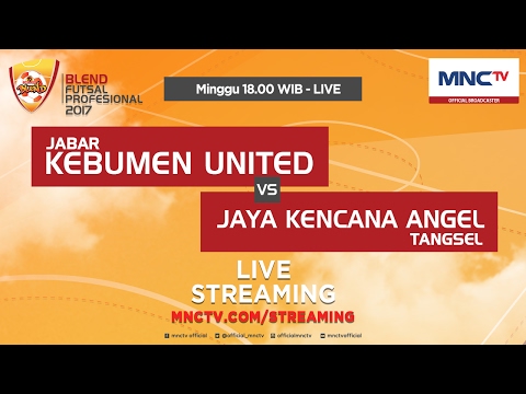 Kebumen United VS Jaya Kencana Angel (FT : 1 - 3) - Blend Futsal Profesional 2017