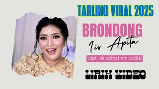 Download lagu BRONDONG - IIS APITA | LIRIK VIDEO | TARLING LAWAS VIRAL 2025 mp3