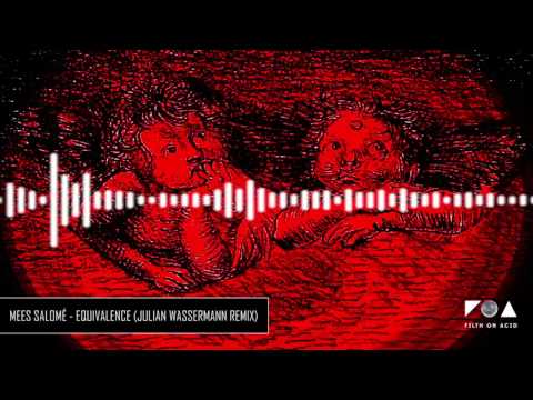 Mees Salomé - Equivalence (Julian Wassermann Remix)