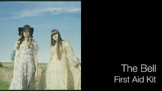 The Bell- First Aid Kit with Lyrics