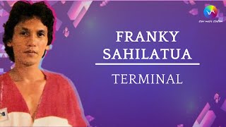 Download lagu Franky Sahilatua - Terminal mp3