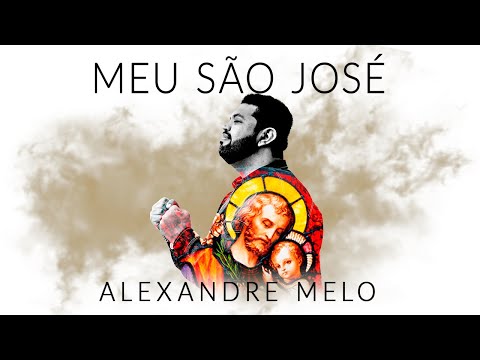 Meu São José - Alexandre Melo Oficial