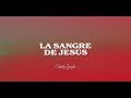 La Sangre De Jesús