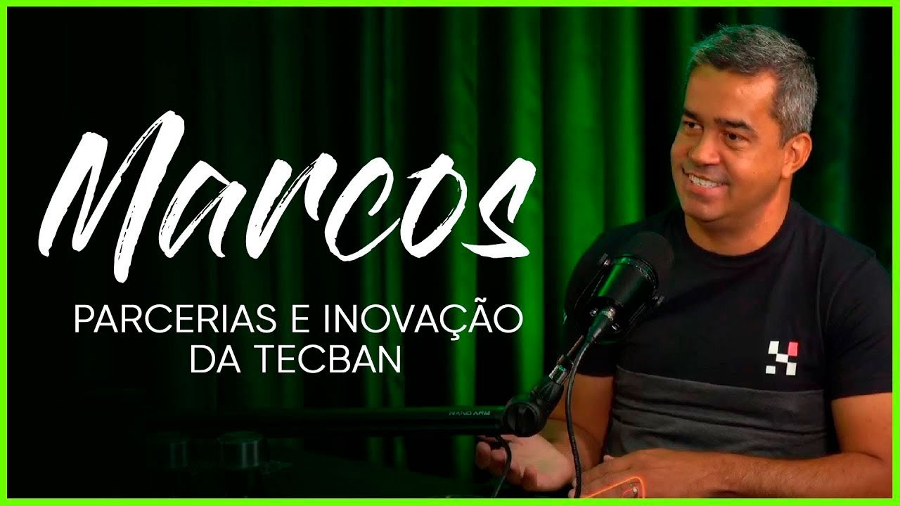 TecBan: Marcos Aurélio, Parcerias e Inovações