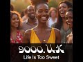 Life Is Too Sweet By 9000UK Feel Good Reggae Vibes To Brighten Your Day