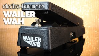 Video thumbnail for Electro-Harmonix Wailer Wah Pedal by EHX