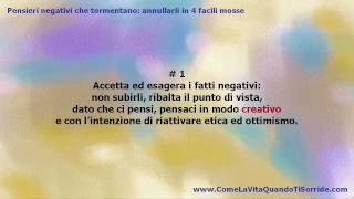 Pensieri negativi che tormentano: annullarli in 4 facili mosse