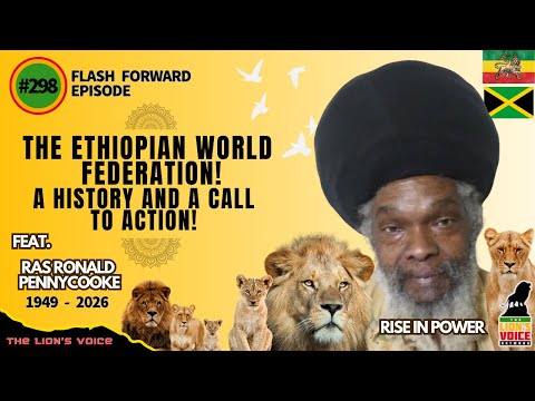 EP 298 Lion Talk: LIVE! The Ethiopian World Federation (EWF): A History and a Call to Action
