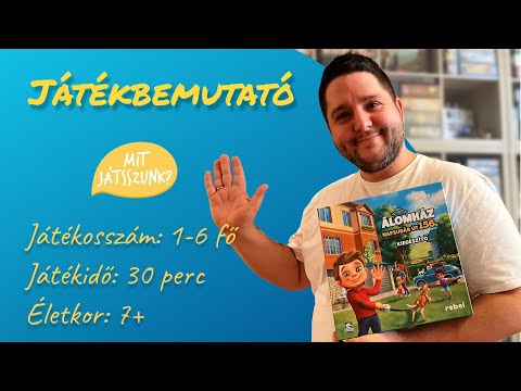 Álomház - Napsugár út 156. kiegészítő Játékbemutató - Mit Játsszunk?