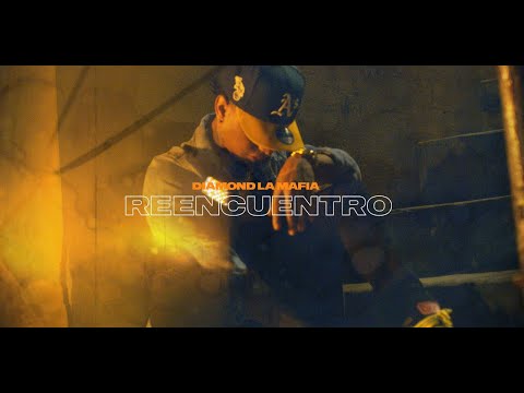 Diamond La Mafia - Reencuentro 🙏