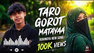 Download lagu TARO GOROT MATAYAA |8 Sep 2026| Rohingya New Song mp3 Download lagu TARO GOROT MATAYAA |8 Sep 2026| Rohingya New Song mp3