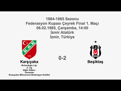 Karşıyaka 0-2 Beşiktaş 06.02.1985 - 1984-1985 Turkish Cup Quarter Final 1st Leg