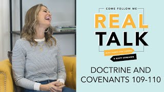 Real Talk, Come Follow Me - S2E40 - Doctrine and Covenants 109-110