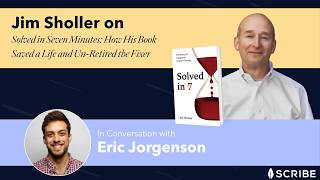 Solved in Seven Minutes: How Jim Sholler's Book Saved a Life and Un-Retired the Fixer
