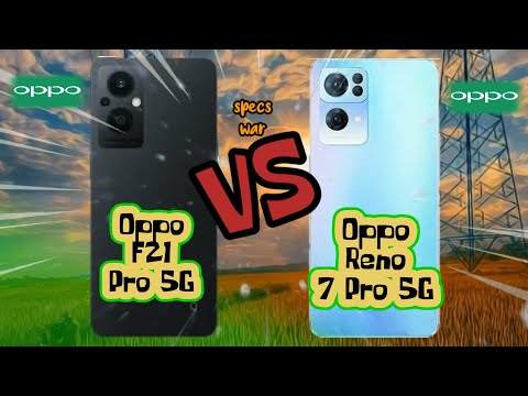Oppo F21 Pro 5G vs Oppo Reno 7 Pro! Price and Specification Comparison