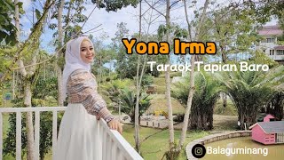Download lagu Yonna Irma - Taraok Tapian Baro mp3 Download lagu Yonna Irma - Taraok Tapian Baro mp3