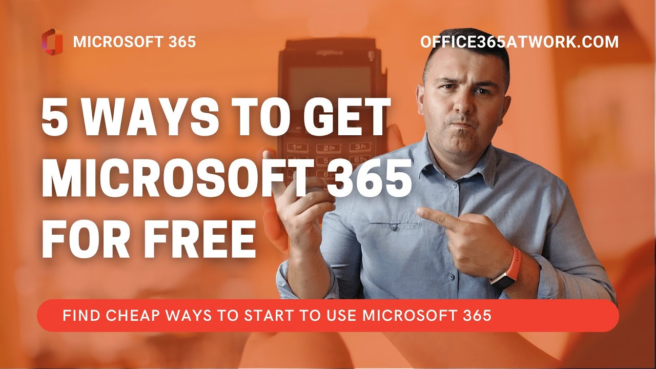 5 Ways to get Microsoft 365 for FREE