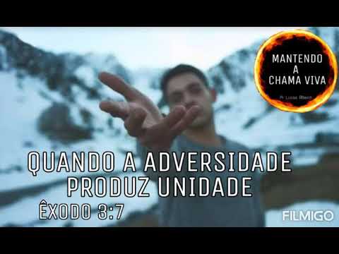 QUANDO A ADVERSIDADE PRODUZ UNIDADE ÊXODO 3:7, PALAVRA DO DIA 26/03/2020🔥🙌