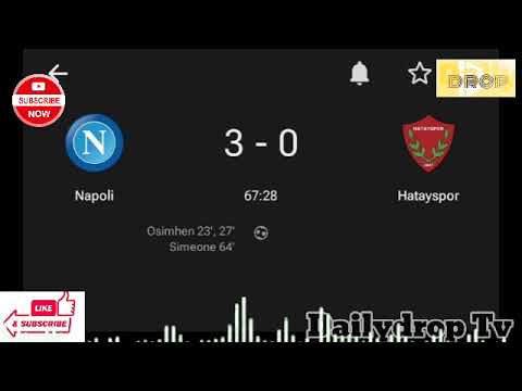 Napoli vs Hatayspor summary Friendly Matches