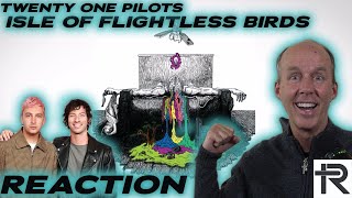 PSYCHOTHERAPIST REACTS to Twenty One Pilots- Isle of Flightless Birds