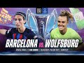 FC Barcelona vs. VfL Wolfsburgo | Final De La UEFA Women’s Champions League 2022-23