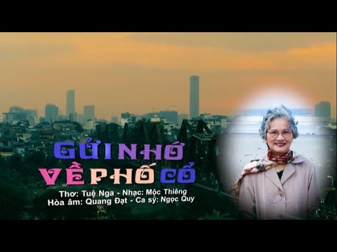 Gửi nhớ về phố cổ - Ngọc Quy