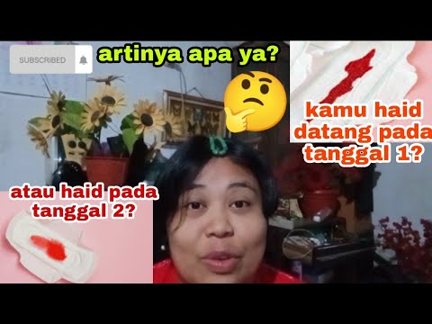 Arti Haid Datang Pada Tanggal 1 Dan Tanggal 2