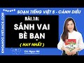 Giải sgk Tiếng Việt lớp 5 Bài 18: Sánh vai bè bạn
