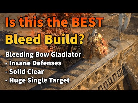 Bleeding Bow Gladiator - The best bleed build in the game? - Path of Exile Updated For 3.11