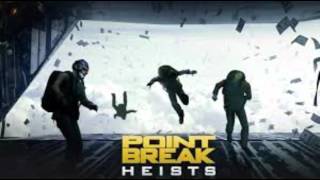 payday2 point break heist trailer music (still breathing)