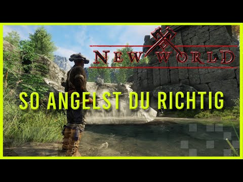 So wirst  du in  New World zum Angelprofi