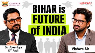How Bihar Can Overtake Other States?? | Dr. Ajeenkya DY Patil | Vishwa Sir
