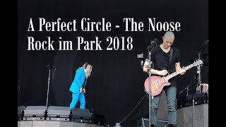 A Perfect Circle - The Noose @ Rock im Park 2018