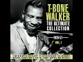 Call It Stormy Monday (but Tuesday Is Just As Bad) de T-bone Walker