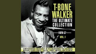 T Bone Walker - Call It Stormy Monday But Tuesday Is Just As Bad video
