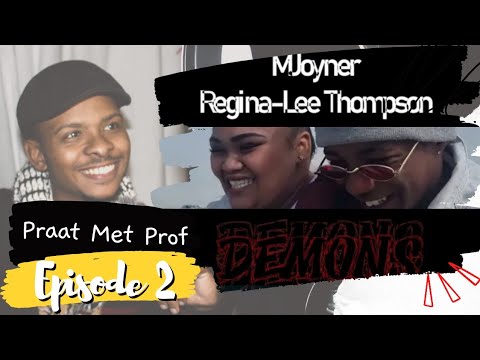 Praat Met Prof: Episode 2 (BeeJayBaby, Tittia, Mjoyner, Regina-Lee Thompson)