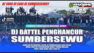 Download lagu DJ TEAM SIRKUS TJAP BEDIL ‼️ DJ BATTLE SUMBERSEWU ANDALAN K5 MAXIMAL  ‼️BASS NULUP MIDDEL NROTOK ‼️ mp3