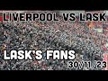 Liverpool vs Lask | Lask's Fans