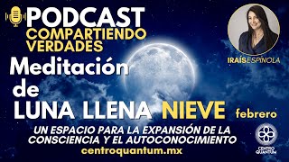 Meditación de Luna Llena NIEVE febrero
