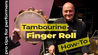 Pro Tips - Tambourine Finger Roll