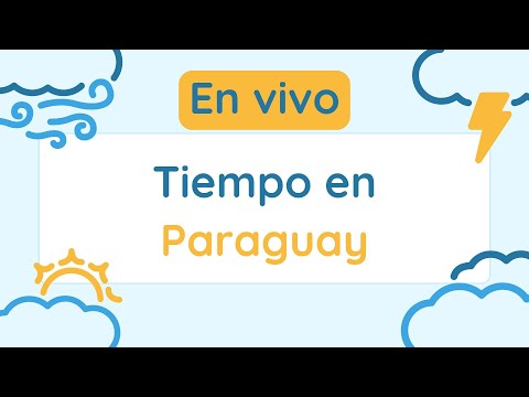 Estado del tiempo en Paraguay – HydroCham