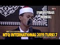 Full HD Luarbiasa Syamsuri Firdaus Indonesia Juara 1 MTQ INTERNATONAL 2019 TURKI 7 Babak Final