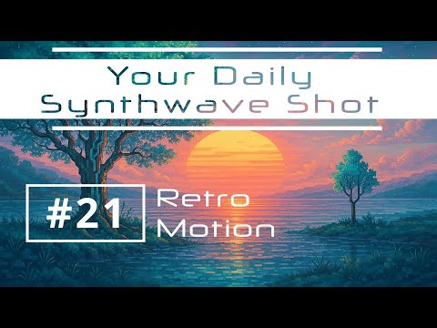 Your Daily Synthwave Shot #21 | Retro Motion