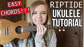 Riptide – Vance Joy | EASY UKULELE TUTORIAL