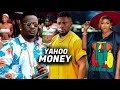 (NEW) YAHOO MONEY- DESTINY ETIKO/ZUBBY MICHEAL/MAURICE SAM 2023 TRENDING NIGERIAN MOVIE